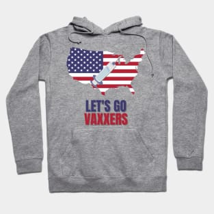 Let's Go Vaxxers USA Pro-Vaxx Political Design Hoodie